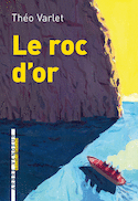 Roc d'or (Le)
